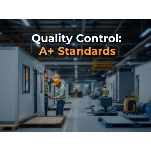 An image of inspectors examining modular units with precision tools in a clean and organized construction environment, with the text 'Quality Control: A+ Standards' prominently displayed.