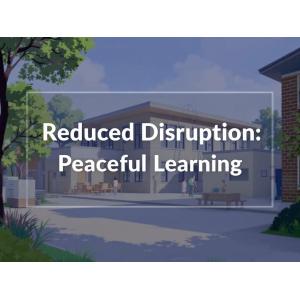 An illustration of a peaceful school setting with modular classrooms being installed quietly and efficiently, minimizing disturbance, with the text 'Reduced Disruption: Peaceful Learning' prominently displayed.