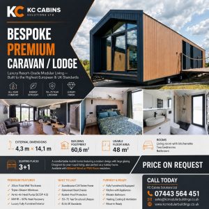 Bespoke premium caravan and lodge advert by KC Cabins Solutions Ltd showing a luxury modular lodge with interior living, bedroom and bathroom images.